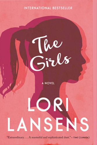 The Girls by Lori Lansens