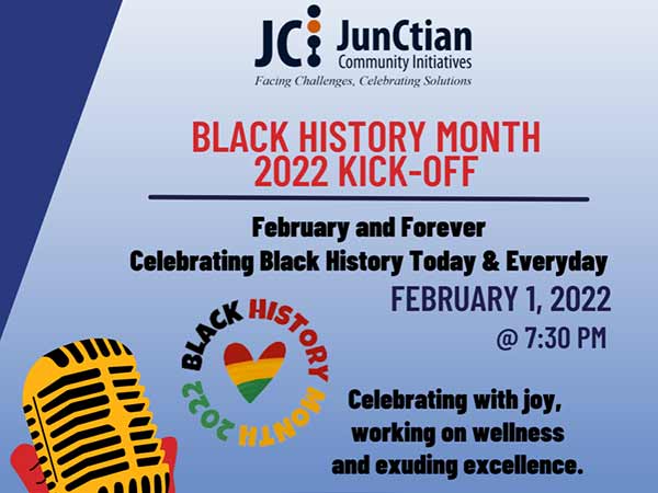 JunCtian Community Initiatives Black History Month 2022 Kickoff